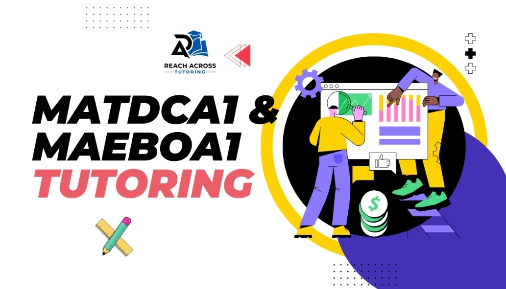 MAEB0A1 & MATDCA1 Tutoring (Both Semesters)